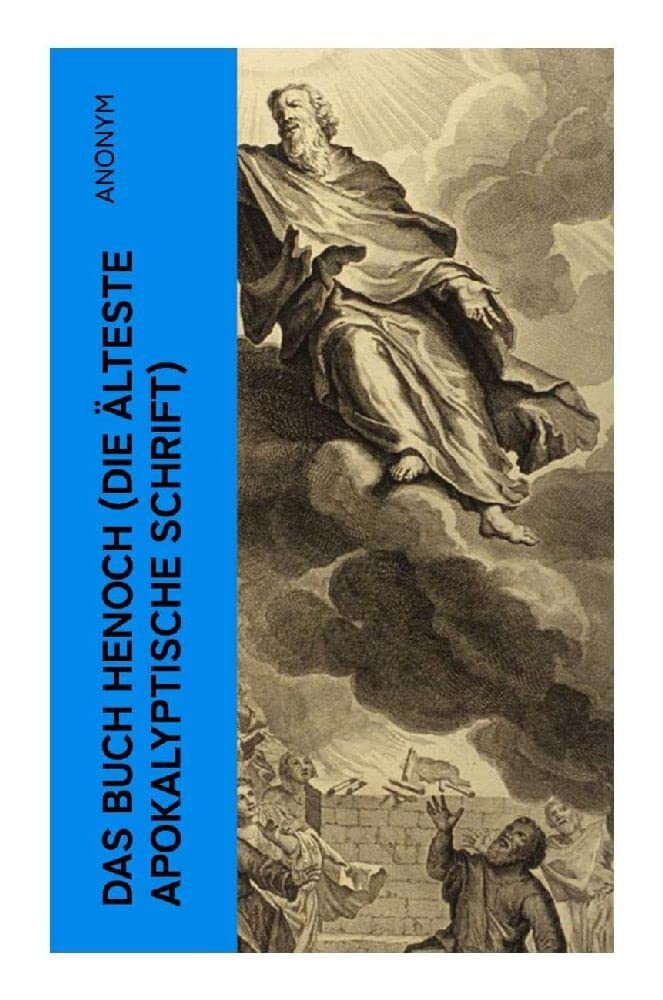 Das Buch Henoch (Die älteste apokalyptische Schrift) Religion & Esotericism