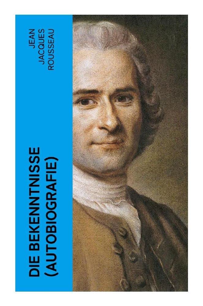 Die Bekenntnisse (Autobiografie) Science