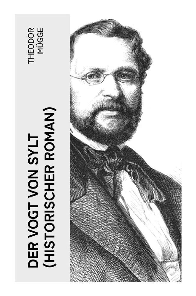 Der Vogt von Sylt (Historischer Roman) Action & Adventure