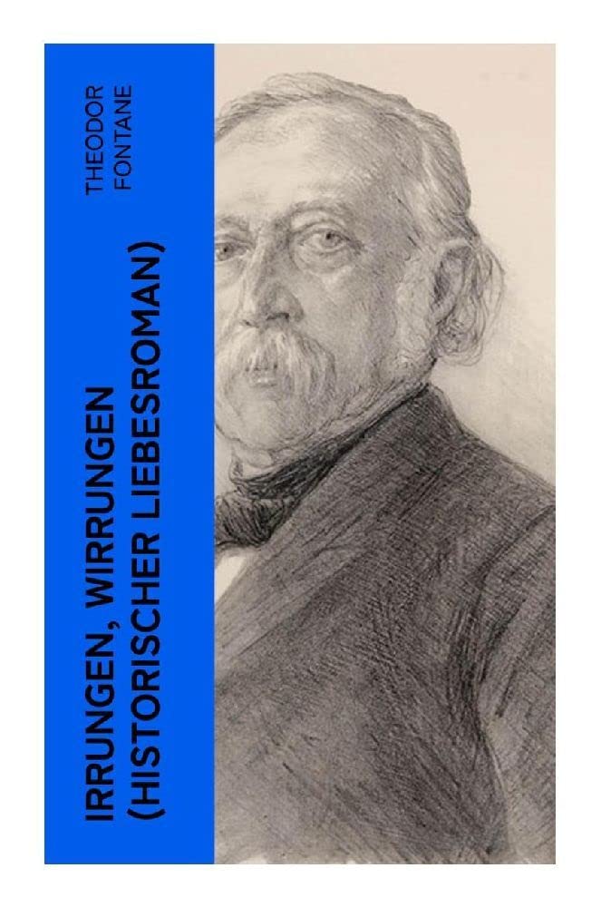 Irrungen, Wirrungen (Historischer Liebesroman) Historical Fiction