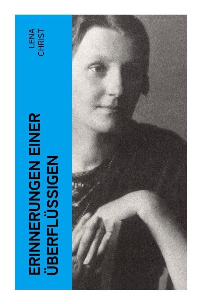 Erinnerungen einer Überflüssigen: Autobiografischer Roman book