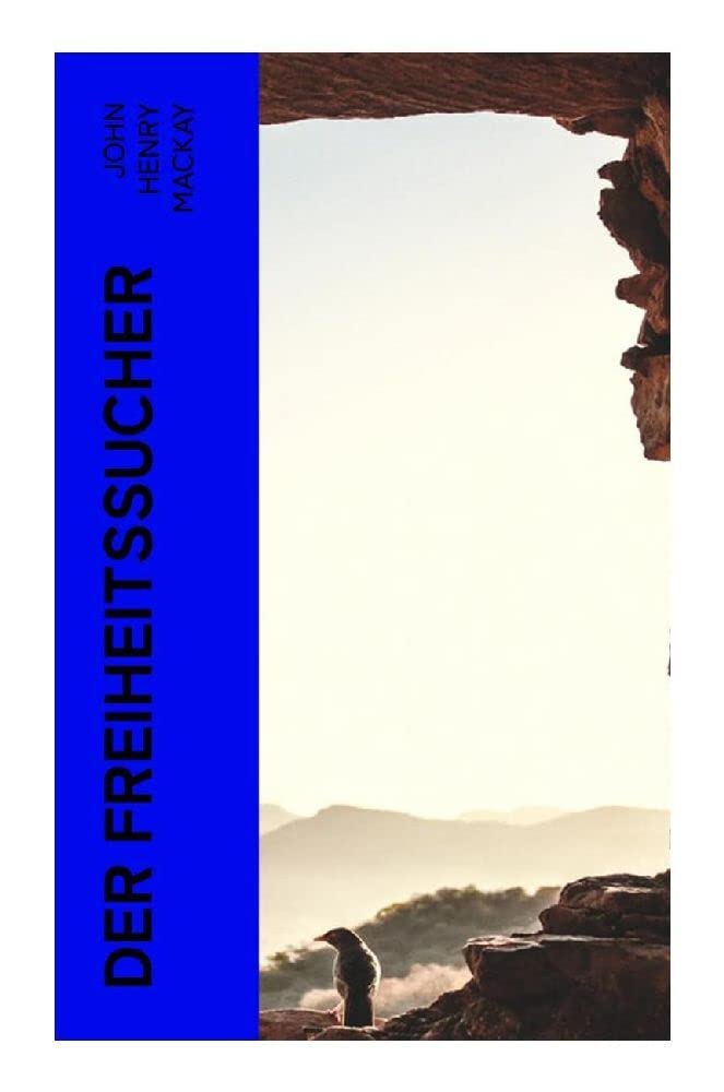 Der Freiheitssucher: Psychologie einer Entwickelung Contemporary literature