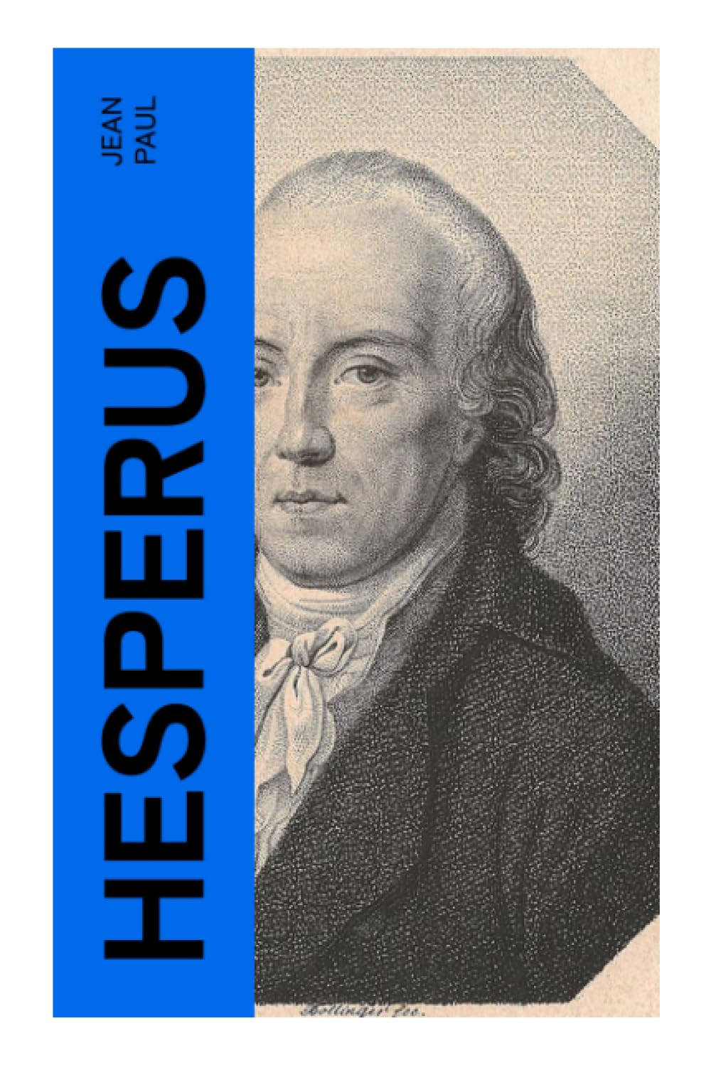 Hesperus: 45 Hundsposttage - Eine Lebensbeschreibung: Freundschaft, Liebe und höfische Intrigen zwischen später Aufklärung und deutscher Romantik Classics
