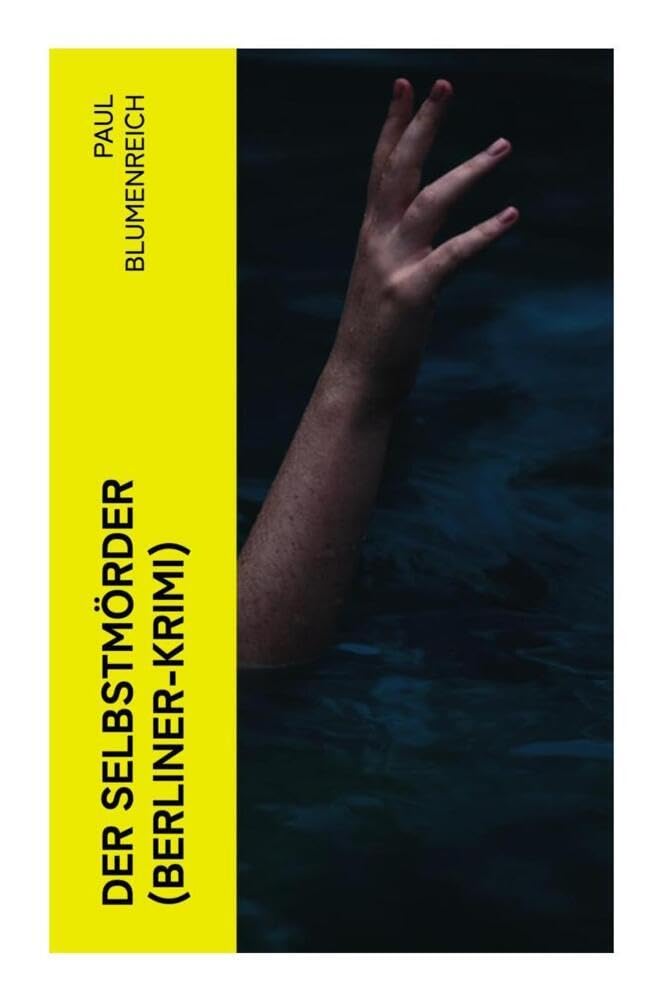 Der Selbstmörder (Berliner-Krimi) Contemporary literature