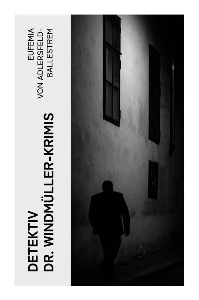 Detektiv Dr. Windmüller-Krimis: Weiße Tauben, Die Erbin von Lohberg, Das Rosazimmer, Die Fliege im Bernstein & Povera Farfalla - Armer Schmetterling Historical Fiction
