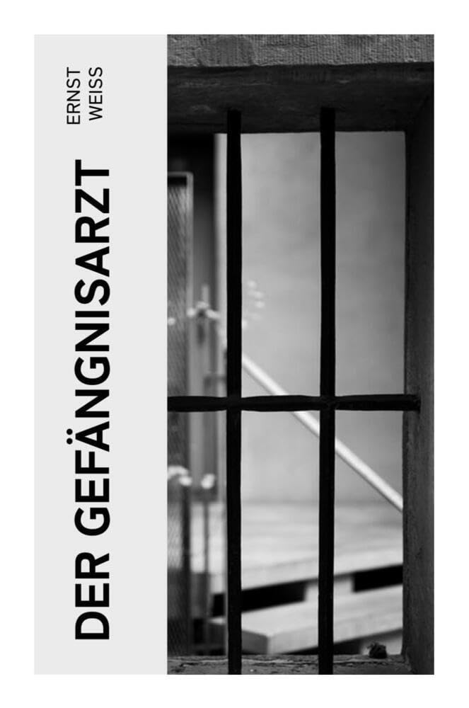 Der Gefängnisarzt: Die Vaterlosen Contemporary literature