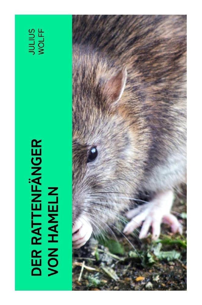 Der Rattenfänger von Hameln: Die bekannteste deutsche Sage Fairy Tales & Legends
