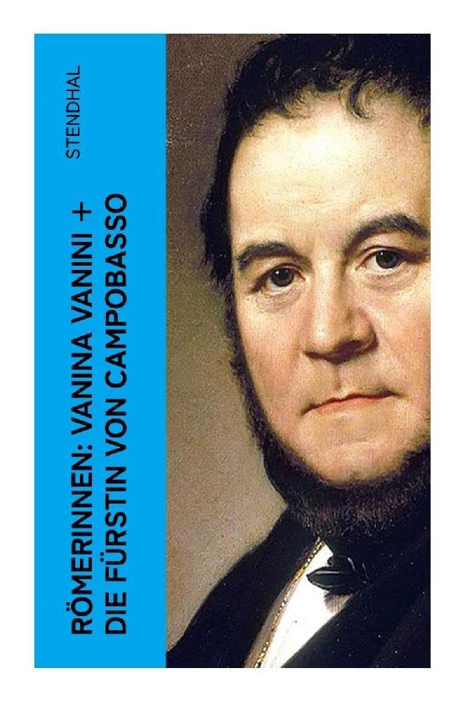 Römerinnen: Vanina Vanini + Die Fürstin von Campobasso Classics