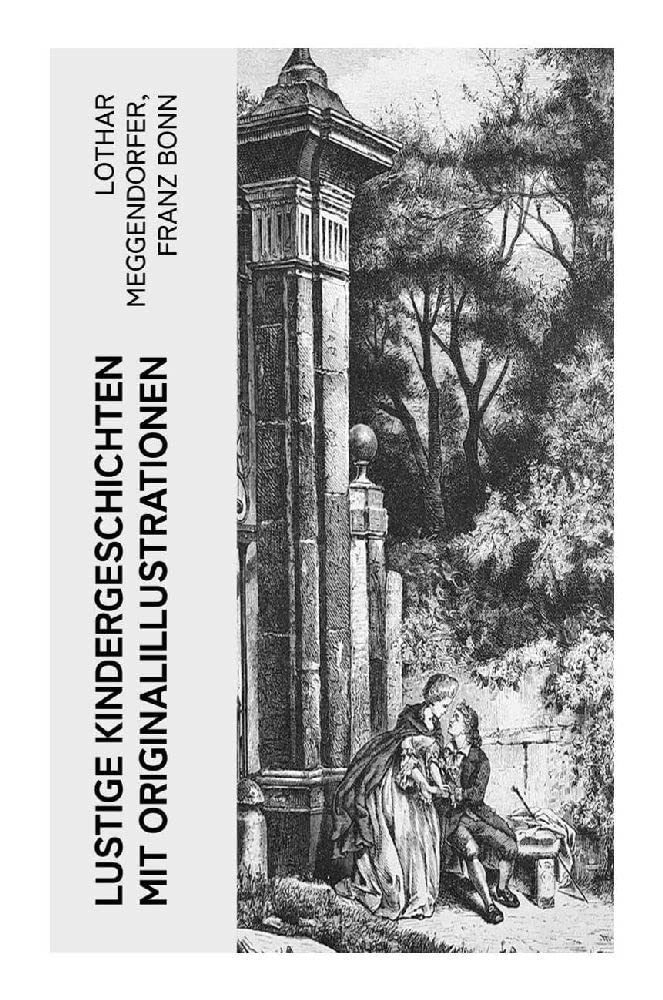 Lustige Kindergeschichten mit Originalillustrationen Contemporary literature