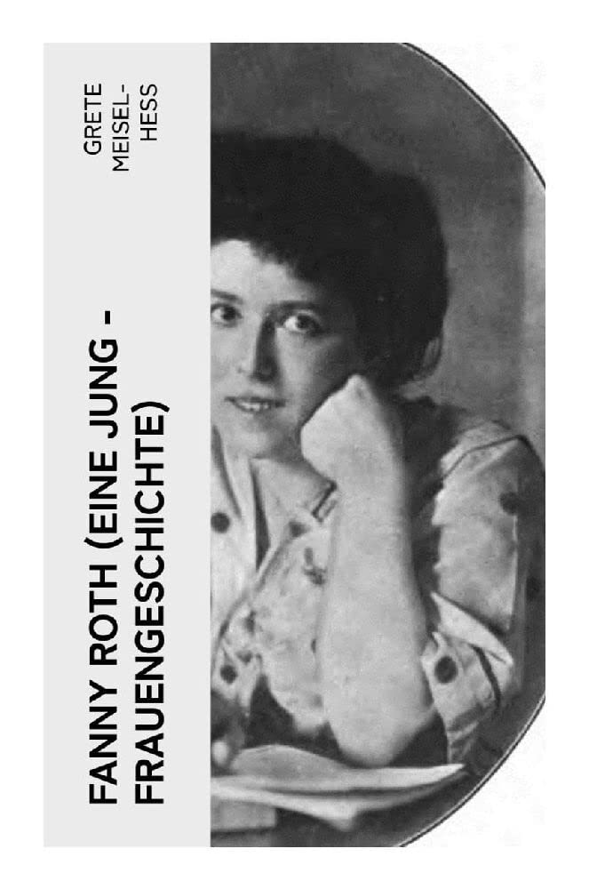 Fanny Roth (Eine Jung - Frauengeschichte) Drama