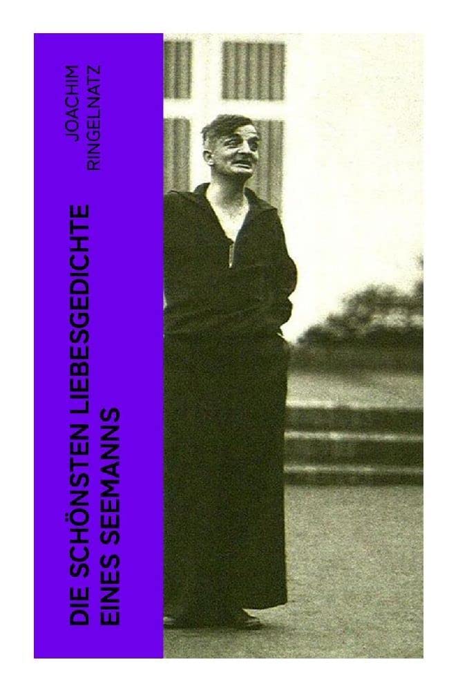 Die schönsten Liebesgedichte eines Seemanns Poetry
