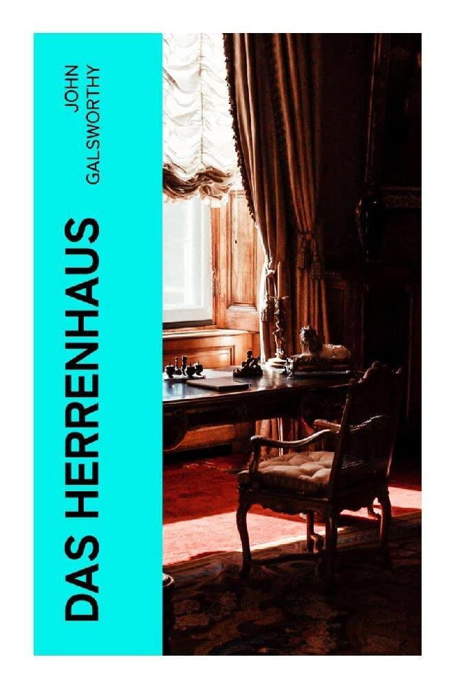 Das Herrenhaus: Historischer Roman Historical Fiction