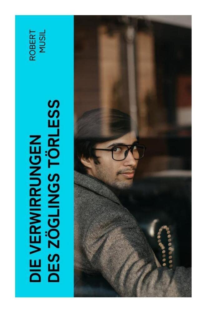 Die Verwirrungen des Zöglings Törleß Contemporary literature