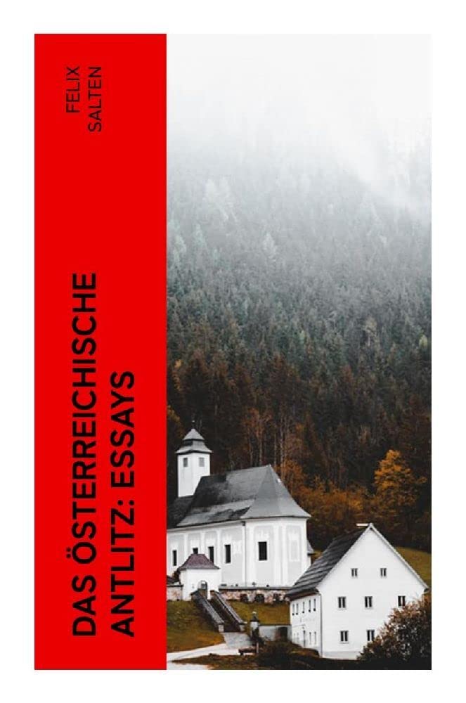 Das österreichische Antlitz: Essays Contemporary literature