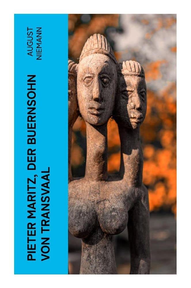 Pieter Maritz, der Buernsohn von Transvaal Action & Adventure