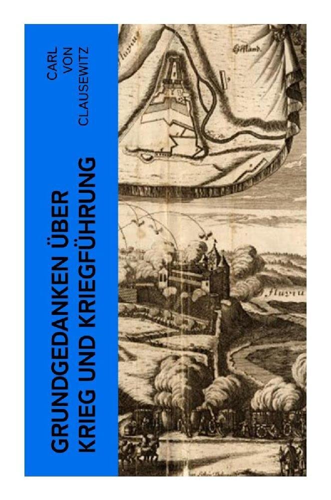 Grundgedanken über Krieg und Kriegführung Law