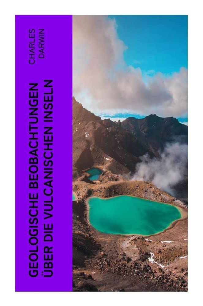 Geologische Beobachtungen über die Vulcanischen Inseln Business & Technology