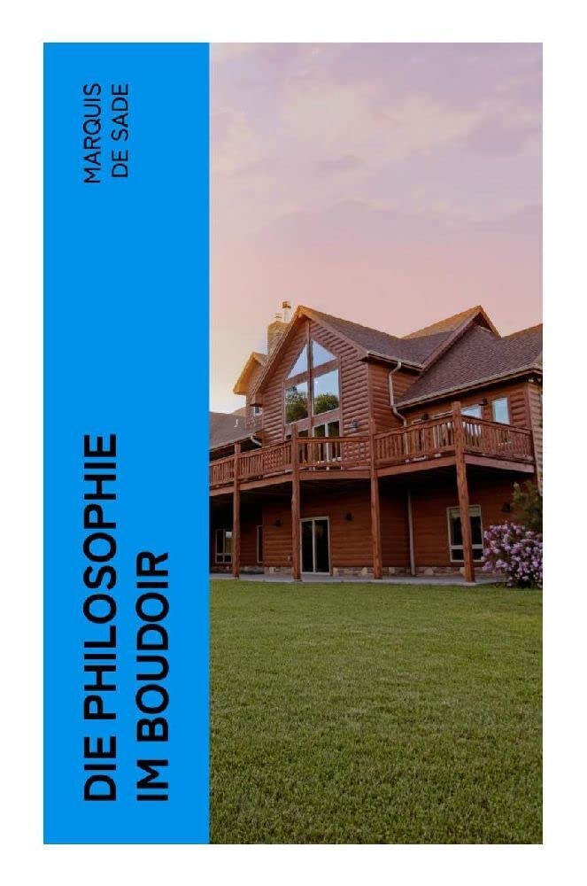 Die Philosophie im Boudoir Philosophy