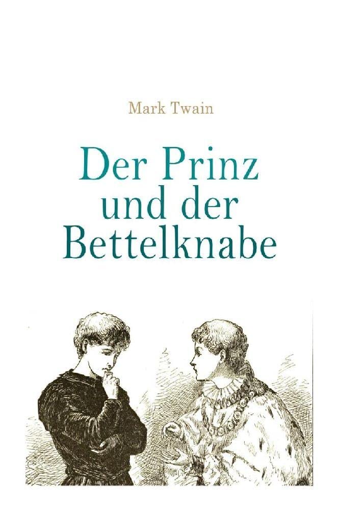 Der Prinz und der Bettelknabe Classics