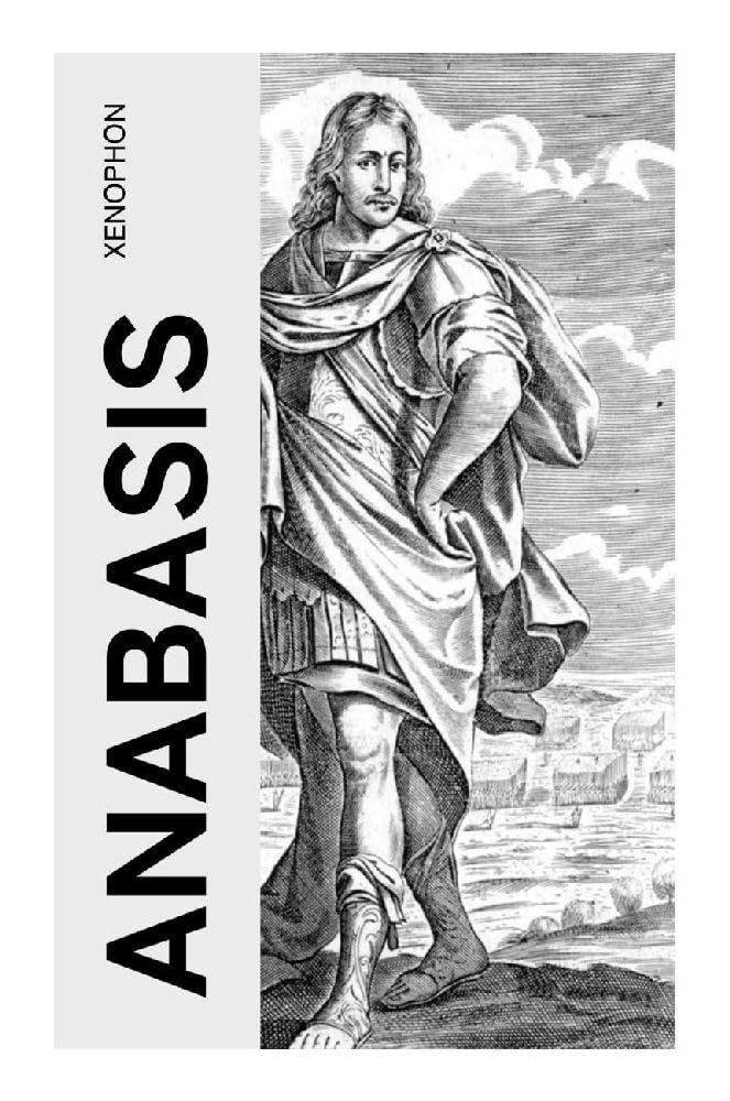 Anabasis Politics & History