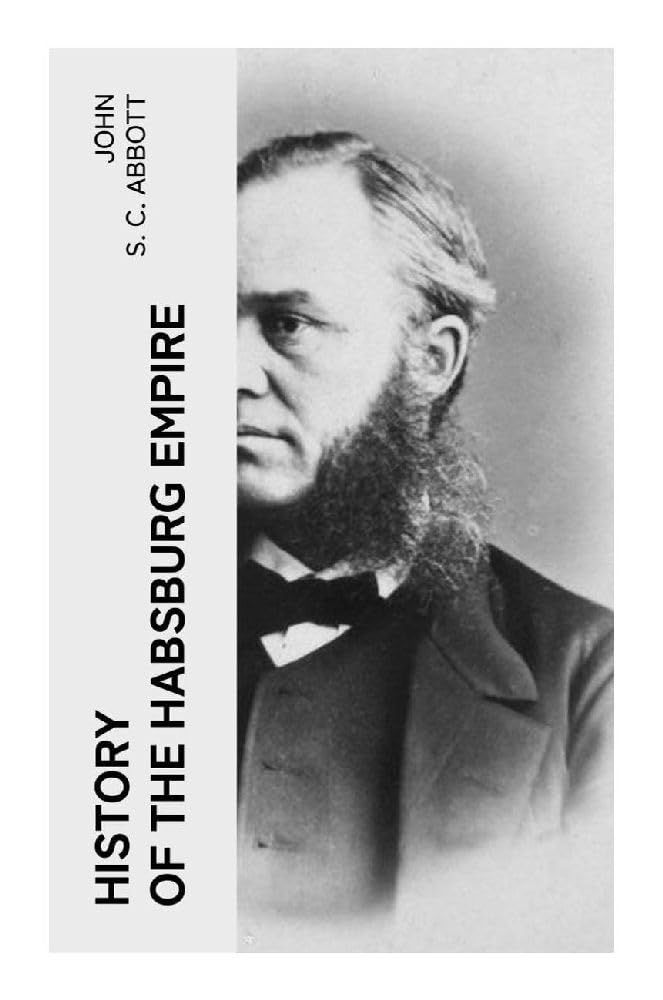 History of the Habsburg Empire Politics & History