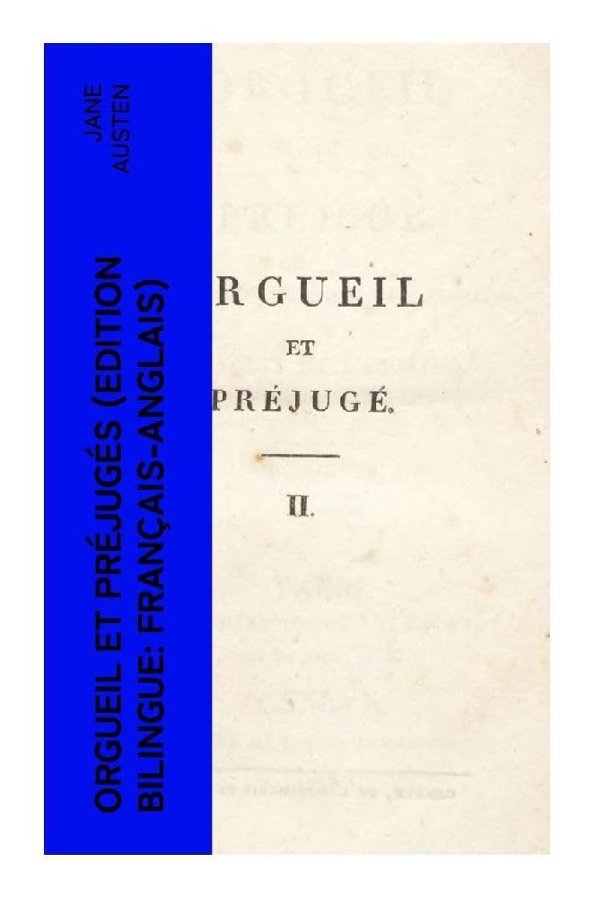 Orgueil et Préjugés (Edition bilingue: français-anglais) Humour & Satire