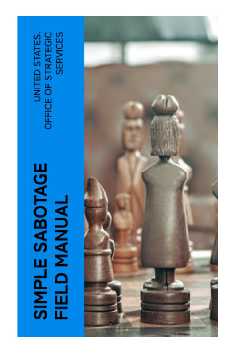 Simple Sabotage Field Manual Politics & History