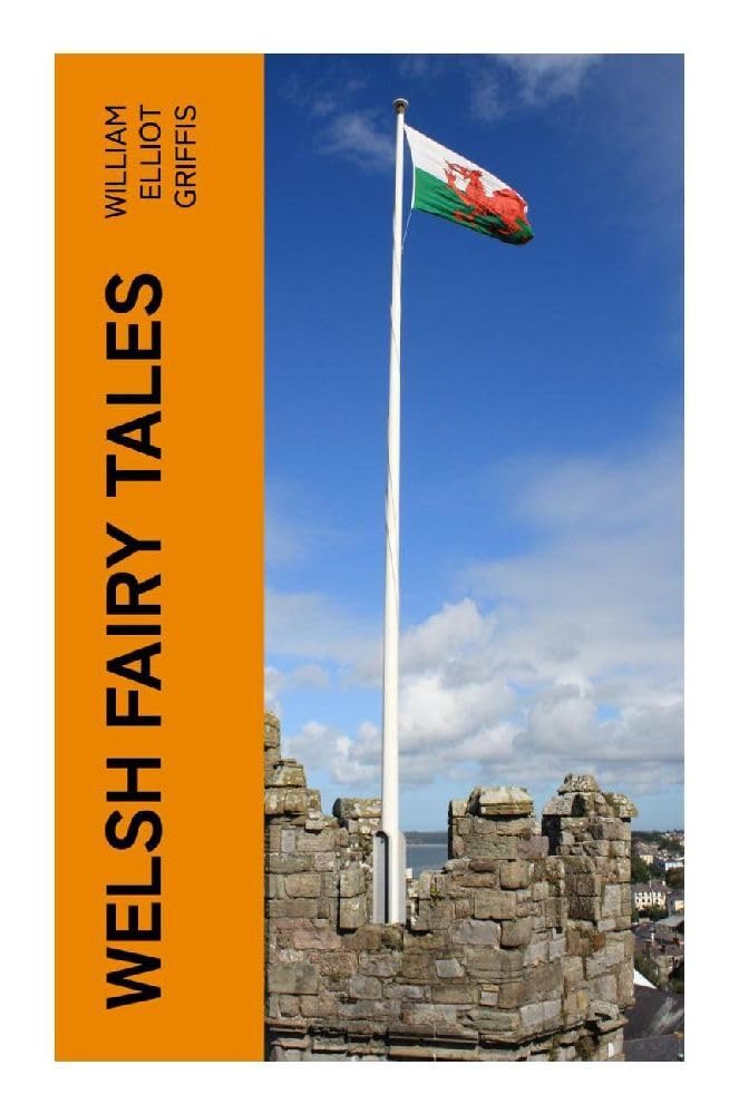 Welsh Fairy Tales Fairy Tales & Legends