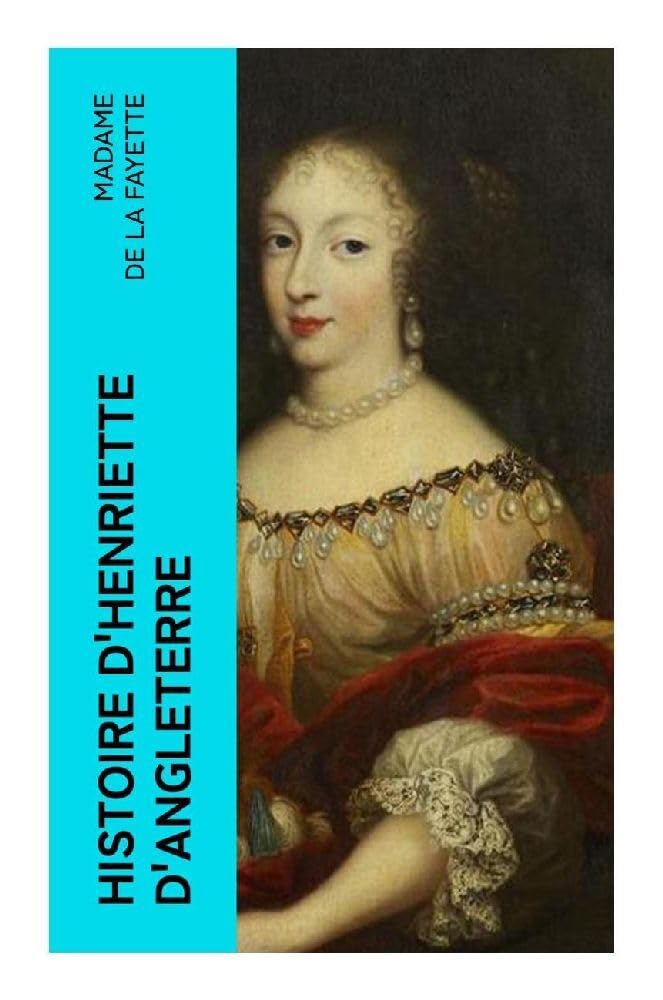 Histoire d'Henriette d'Angleterre German history