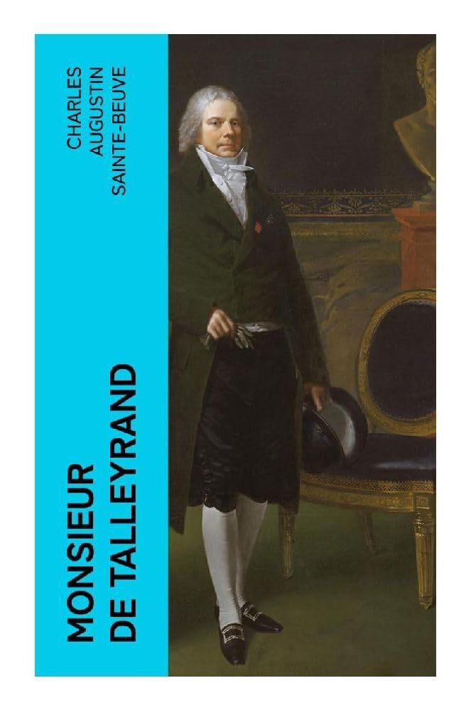 Monsieur de Talleyrand Memories