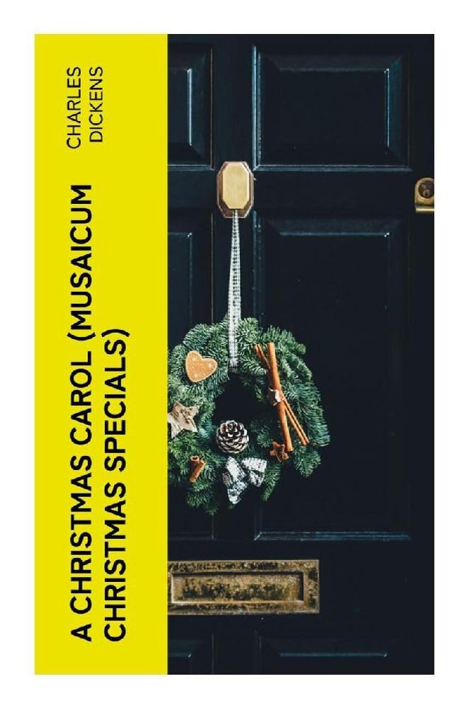 A Christmas Carol (Musaicum Christmas Specials) Classics