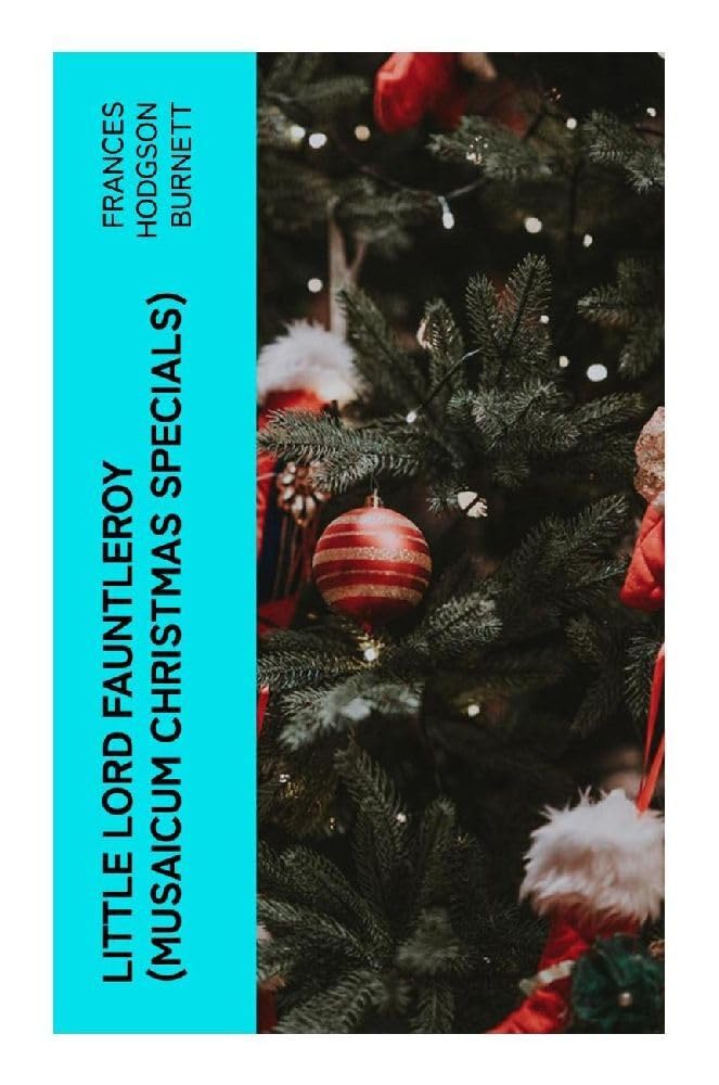 Little Lord Fauntleroy (Musaicum Christmas Specials) Non-fiction