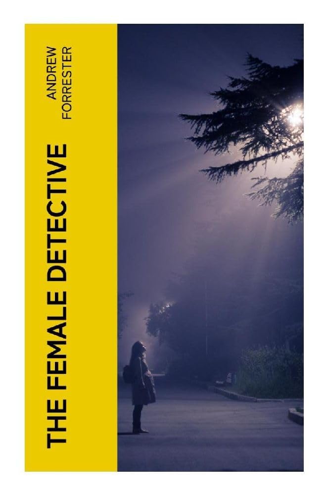 The Female Detective Historical Fiction