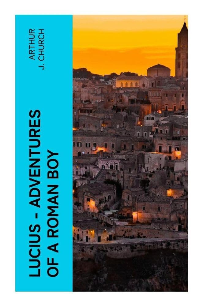 Lucius - Adventures of a Roman Boy Non-fiction