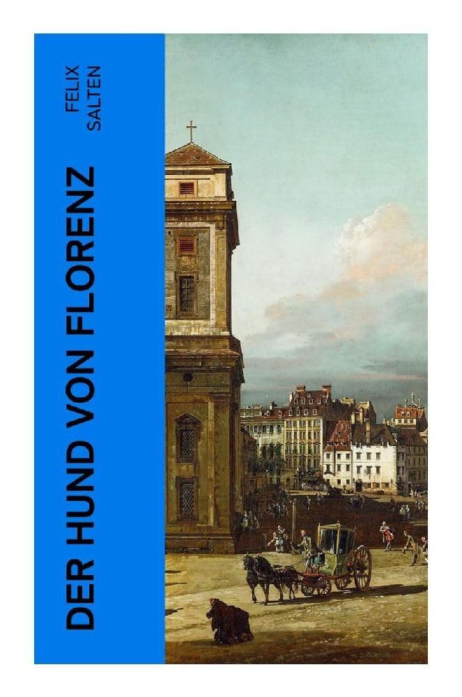 Der Hund von Florenz Novels & Short Stories