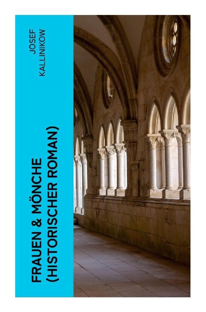 Frauen & Mönche (Historischer Roman) Historical Fiction