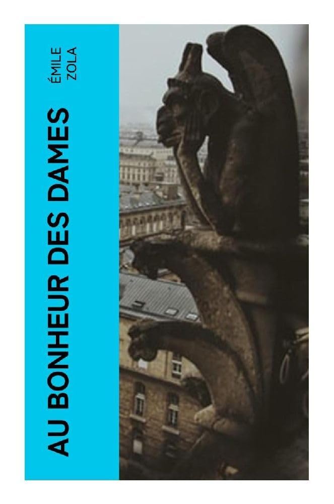 Au bonheur des dames Historical Fiction