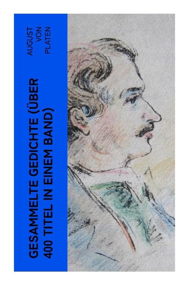 Gesammelte Gedichte (Über 400 Titel in einem Band) Poetry