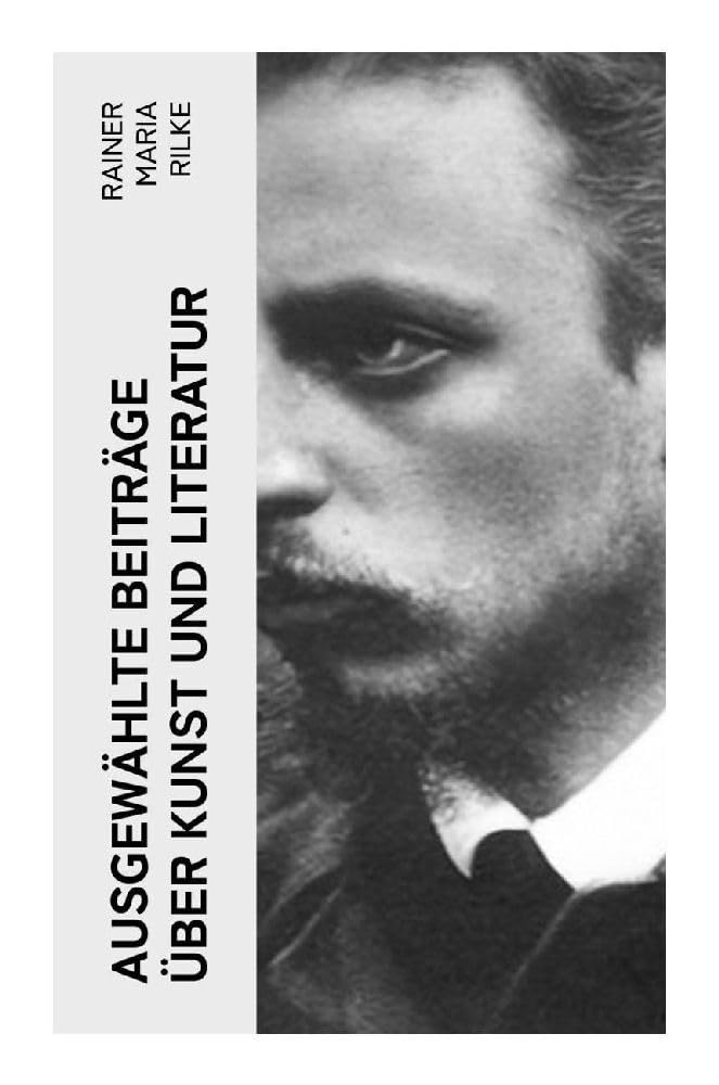 Ausgewählte Beiträge über Kunst und Literatur Contemporary literature