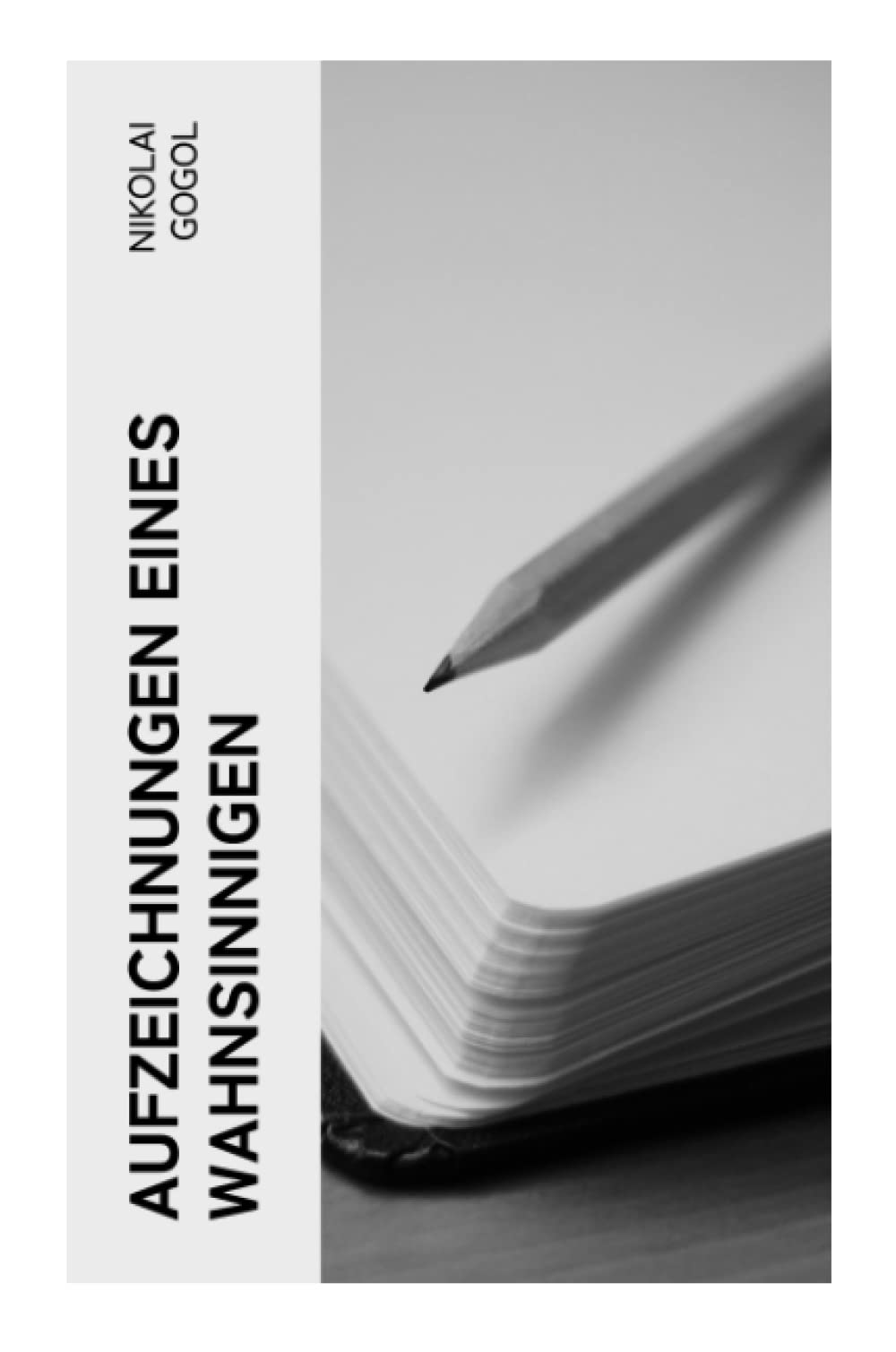 Aufzeichnungen eines Wahnsinnigen Classics