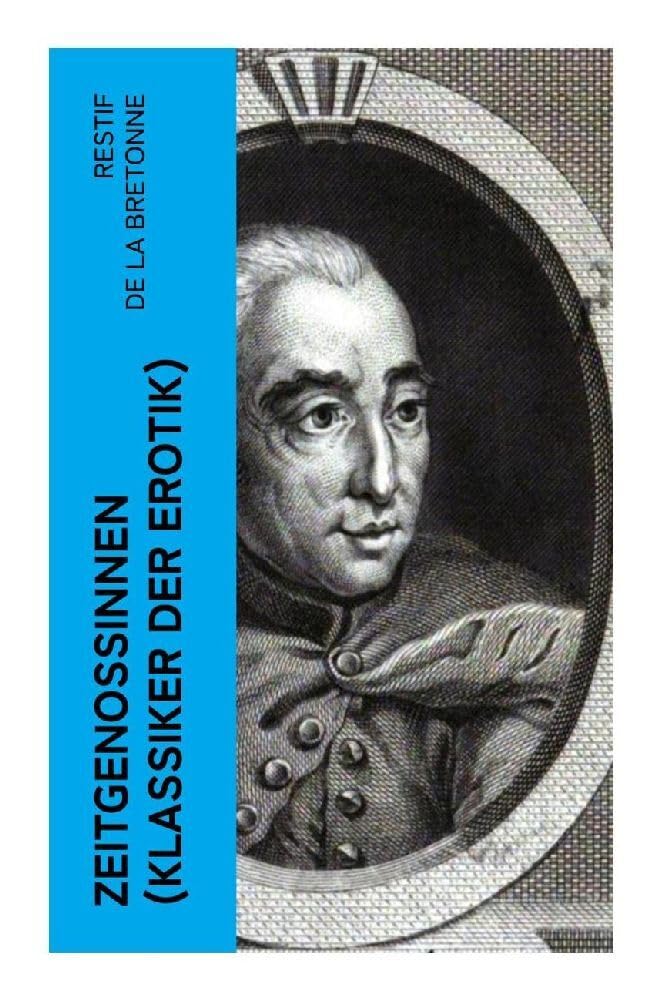 Zeitgenossinnen (Klassiker der Erotik) Contemporary literature
