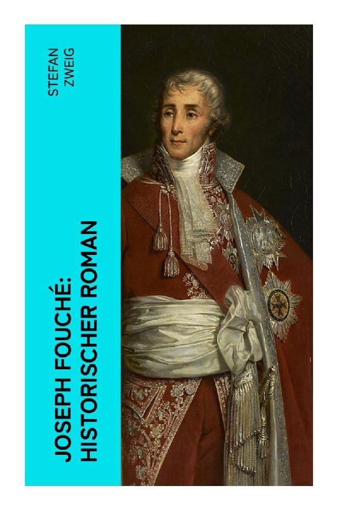 Joseph Fouché: Historischer Roman Memories
