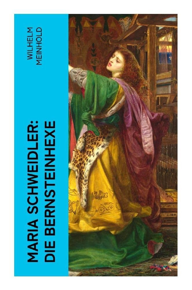 Maria Schweidler: Die Bernsteinhexe Historical Fiction