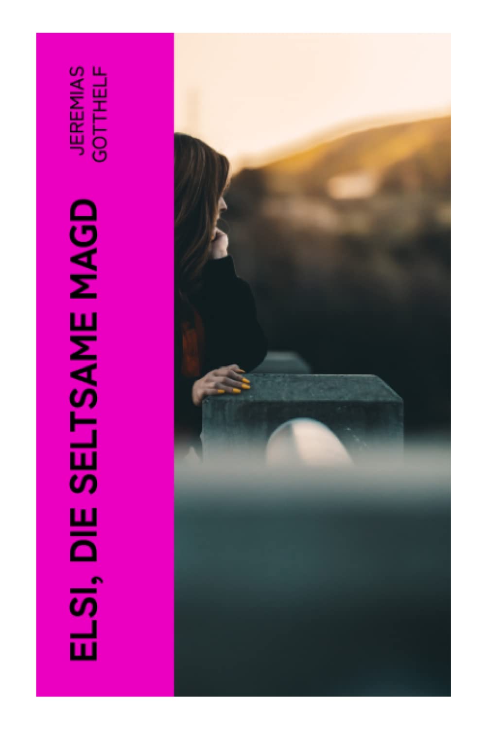 Elsi, die seltsame Magd Historical Fiction