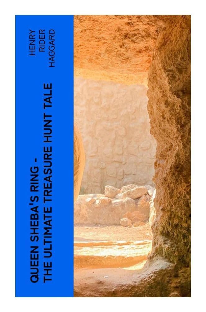 Queen Sheba's Ring - The Ultimate Treasure Hunt Tale Action & Adventure