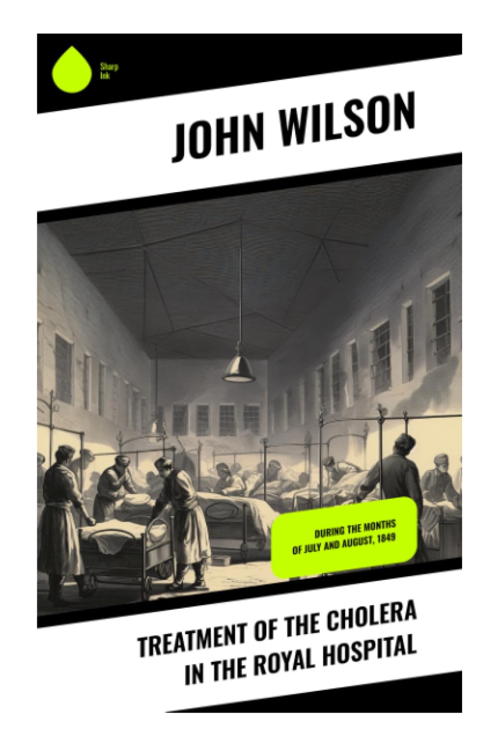 Treatment of the Cholera in the Royal Hospital Medicine