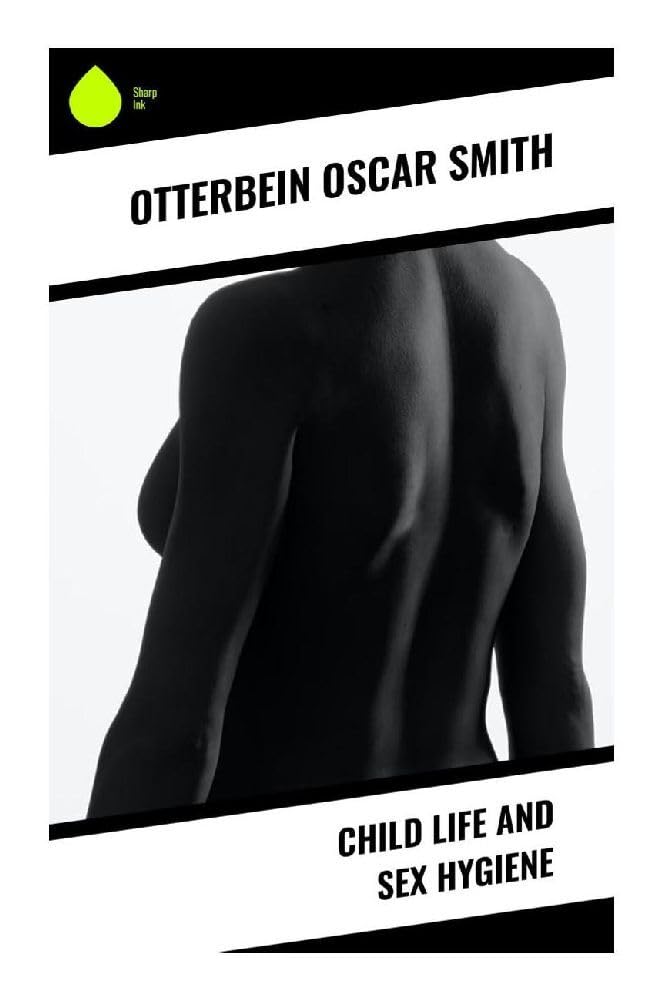 Child Life and Sex Hygiene Medicine