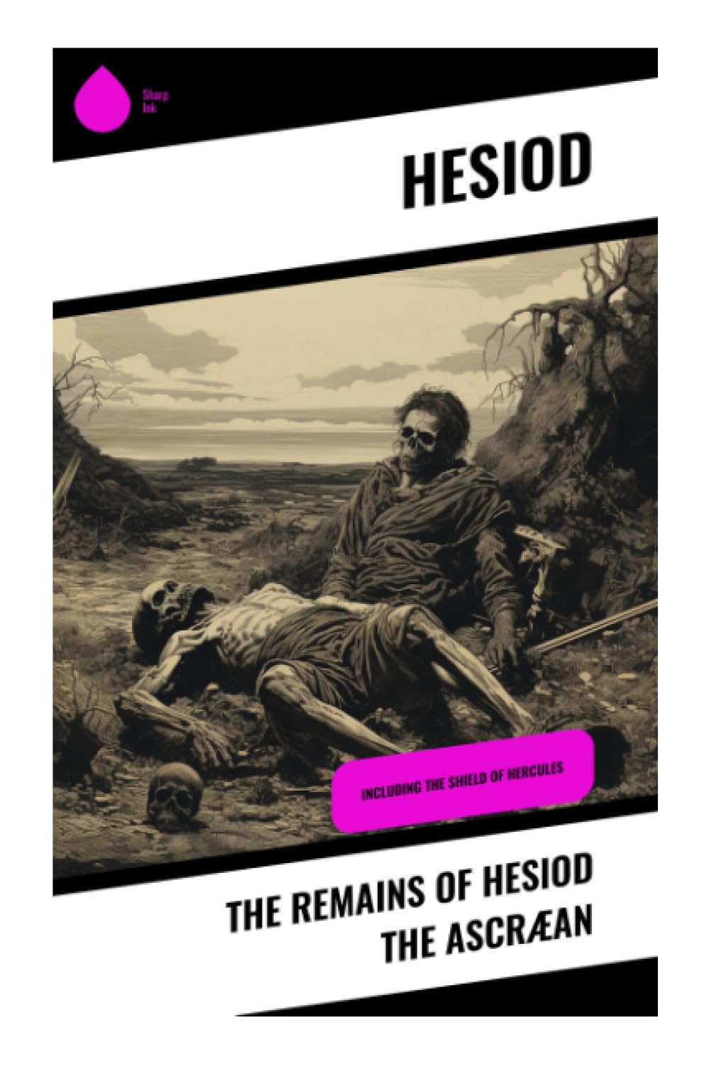 The Remains of Hesiod the Ascræan Poetry