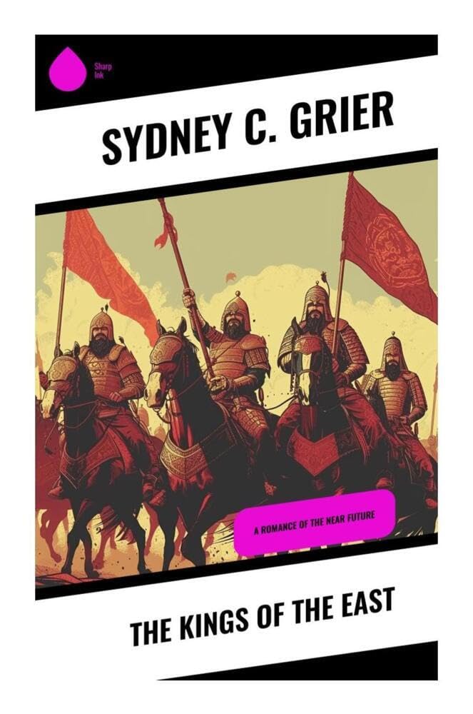 The Kings of the East Historical Fiction