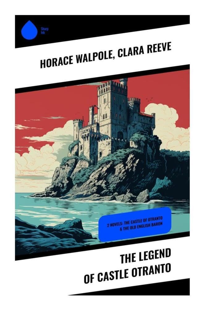 The Legend of Castle Otranto Contemporary literature